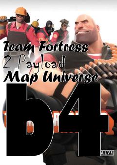 Box art for Team Fortress 2 Payload Map Universe b4