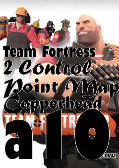 Box art for Team Fortress 2 Control Point Map Copperhead a10