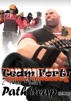 Box art for Team Fortress 2 War Multi Path 5cap