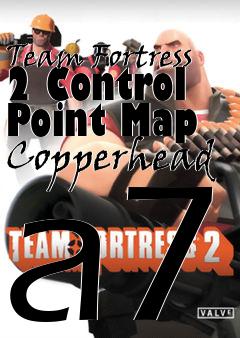 Box art for Team Fortress 2 Control Point Map Copperhead a7