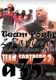 Box art for Team Fortress 2 Payload Map Mountain a35