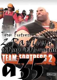 Box art for Team Fortress 2 Payload Map Mountain a35