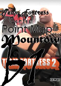 Box art for Team Fortress 2 Control Point Map Mountown b1