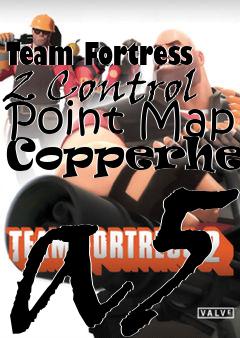 Box art for Team Fortress 2 Control Point Map Copperhead a5