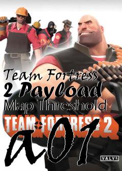 Box art for Team Fortress 2 Payload Map Threshold a01