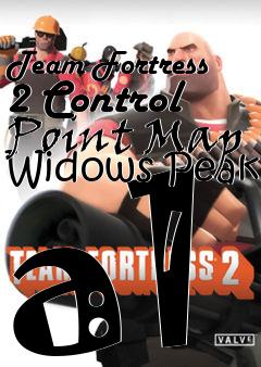Box art for Team Fortress 2 Control Point Map Widows Peak a1