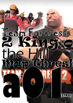 Box art for Team Fortress 2 King of the Hill Map Threshold a01