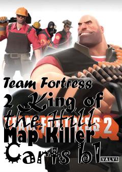 Box art for Team Fortress 2 King of the Hill Map Killer Carts b1