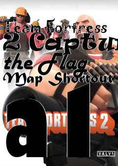 Box art for Team Fortress 2 Capture the Flag Map Shortout a1