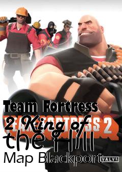 Box art for Team Fortress 2 King of the Hill Map Blackport