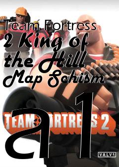 Box art for Team Fortress 2 King of the Hill Map Schism a1