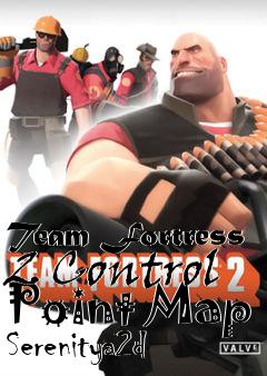 Box art for Team Fortress 2 Control Point Map Serenitya2d