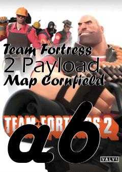 Box art for Team Fortress 2 Payload Map Cornfield a6