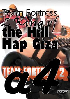 Box art for Team Fortress 2 King of the Hill Map Giza a4