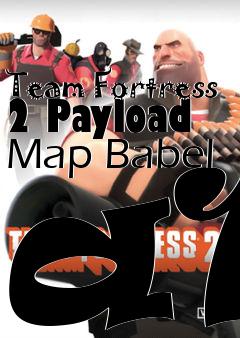 Box art for Team Fortress 2 Payload Map Babel a1