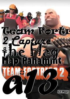 Box art for Team Fortress 2 Capture the Flag Map Panamint a13