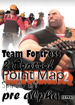 Box art for Team Fortress 2 Control Point Map Spindle st1 pre alpha