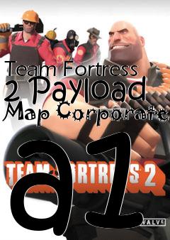Box art for Team Fortress 2 Payload Map Corporate a1