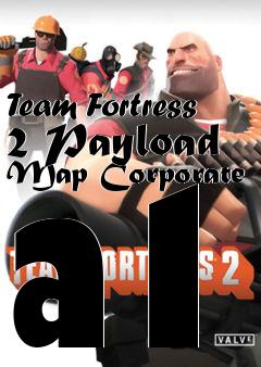 Box art for Team Fortress 2 Payload Map Corporate a1