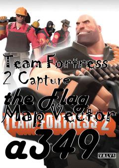 Box art for Team Fortress 2 Capture the Flag Map Vector a349