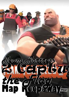 Box art for Team Fortress 2 Capture the Flag Map Keepaway