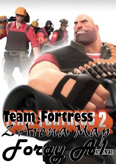 Box art for Team Fortress 2 Arena Map Foray A1
