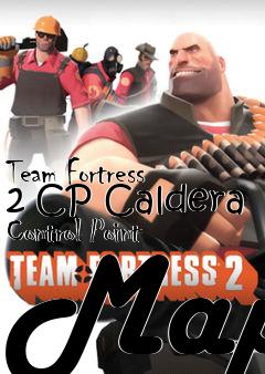 Box art for Team Fortress 2 CP Caldera Control Point Map