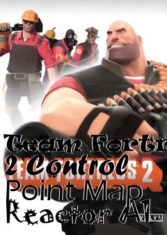 Box art for Team Fortress 2 Control Point Map Reactor A1