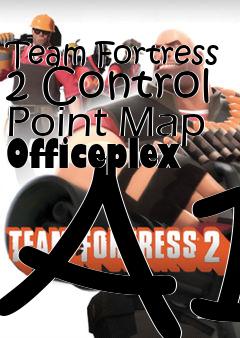 Box art for Team Fortress 2 Control Point Map Officeplex A1