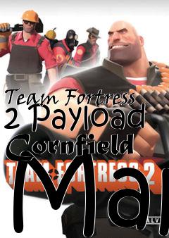 Box art for Team Fortress 2 Payload Cornfield Map