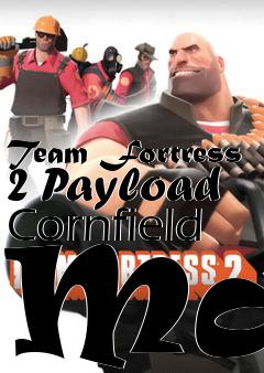 Box art for Team Fortress 2 Payload Cornfield Map