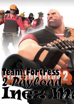 Box art for Team Fortress 2 Payload Inez Map