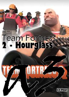 Box art for Team Fortress 2 - Hourglass a3