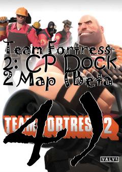 Box art for Team Fortress 2: CP Dock 2 Map (Beta 4)