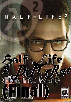 Box art for Half-Life 2 DM Rat Cuisine Map (Final)