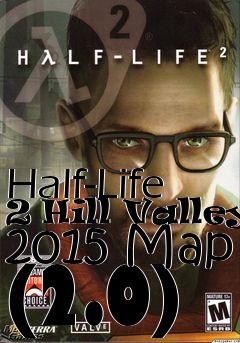 Box art for Half-Life 2 Hill Valley 2015 Map (2.0)