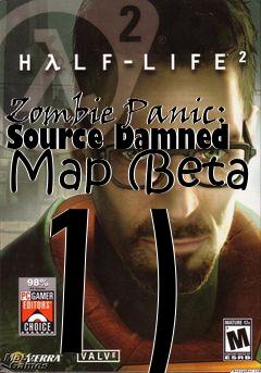 Box art for Zombie Panic: Source Damned Map (Beta 1)