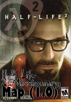 Box art for Half-Life 2: Missionary Map (1.0)