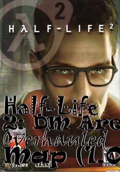 Box art for Half-Life 2: DM Arena Overhauled Map (1.0)