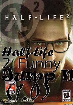Box art for Half-Life 2: Funny Jump Map (1.0)