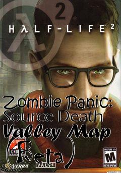 Box art for Zombie Panic: Source Death Valley Map (Beta)