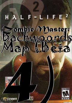 Box art for Zombie Master: Backwoords Map (Beta 4)