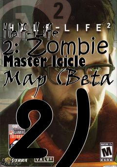 Box art for Half-Life 2: Zombie Master Icicle Map (Beta 2)