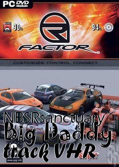 Box art for NBSRsanctuary Big Daddy track VHR
