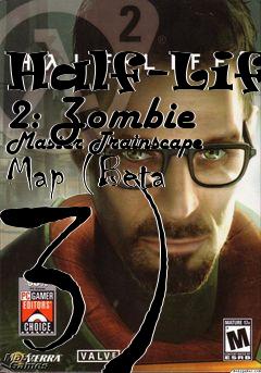 Box art for Half-Life 2: Zombie Master Trainscape Map (Beta 3)