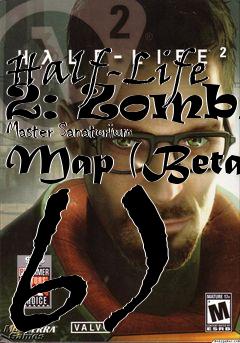 Box art for Half-Life 2: Zombie Master Sanatorium Map (Beta 6)