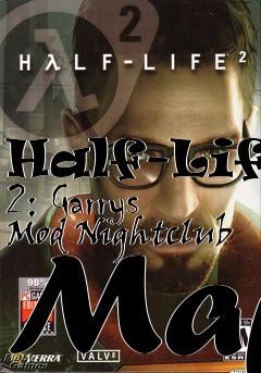 Box art for Half-Life 2: Garrys Mod Nightclub Map