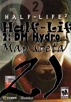 Box art for Half-Life 2: DM Hydro Map (beta 2)