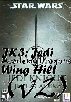 Box art for JK3: Jedi Academy Dragons Wing Hilt (v2)