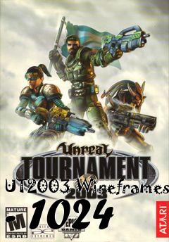 Box art for UT2003 Wireframes - 1024